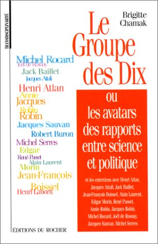 Le groupe des Dix ou Les avatars des rapports entre science et politique