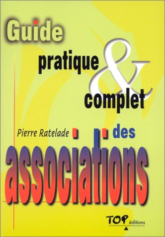 Guide pratique et complet des associations