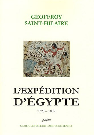 L'expédition d'Egypte : 1798-1802
