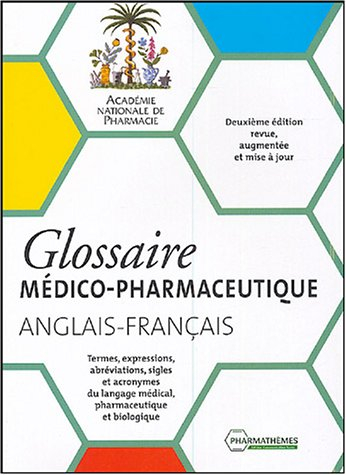 Glossaire médico-pharmaceutique anglais-français