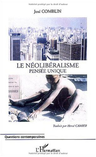 Le néolibéralisme : pensée unique