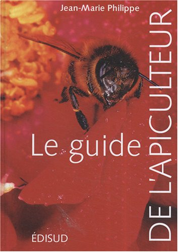 Le guide de l'apiculteur