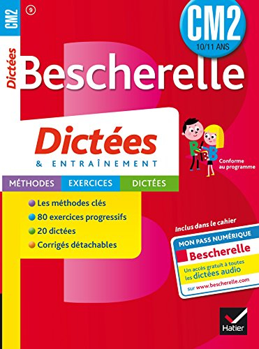 Bescherelle dictées & entraînement CM2, 10-11 ans