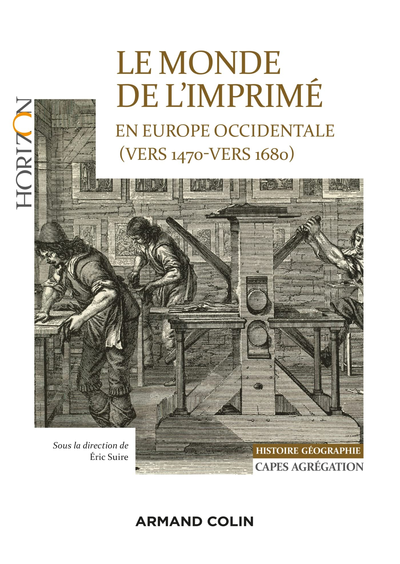 Le monde de l'imprimé en Europe occidentale (vers 1470-vers 1680) : Capes agrégation, histoire géogr