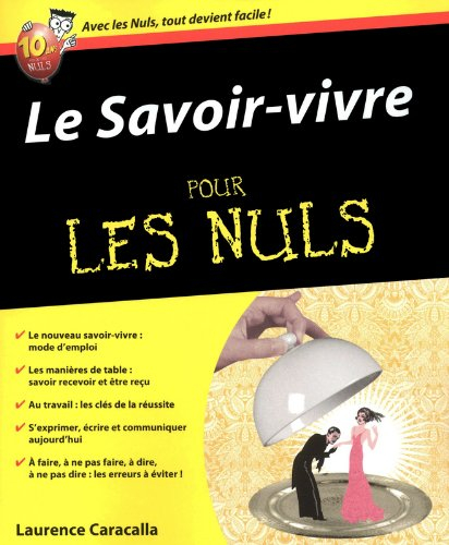 Le savoir-vivre pour les nuls