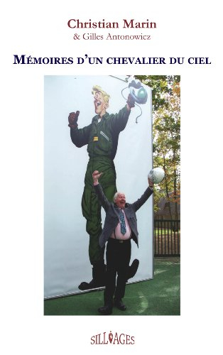 Mémoires d'un chevalier du ciel