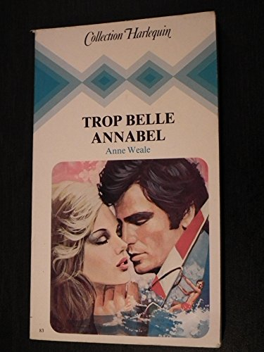 trop belle annabel (collection harlequin)