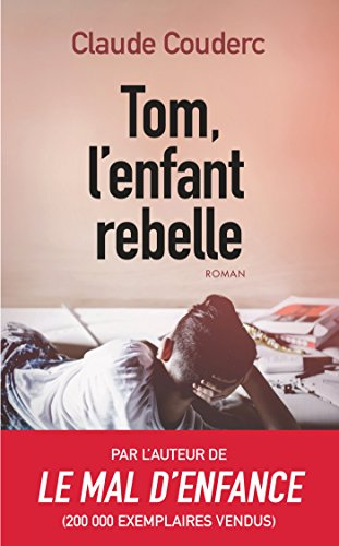Tom, l'enfant rebelle