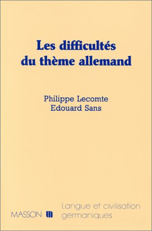 Les Difficultés du thème allemand, 1er cycle