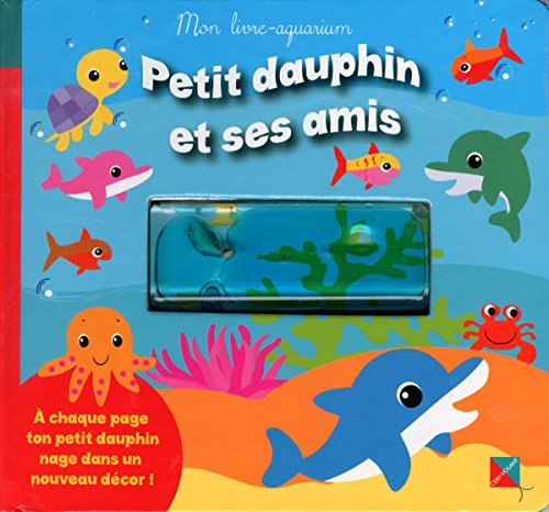 Petit dauphin et ses amis