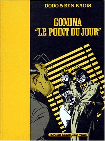 Gomina, le point du jour