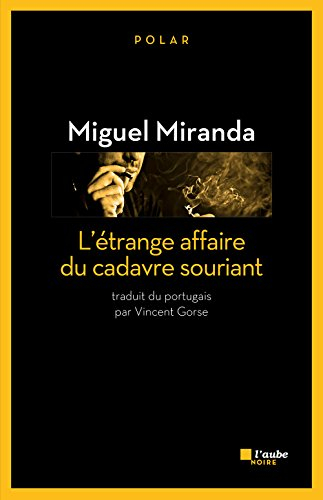 L'étrange affaire du cadavre souriant : polar