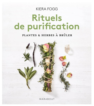 Mes rituels de purification : fumigations, cristaux, plantes
