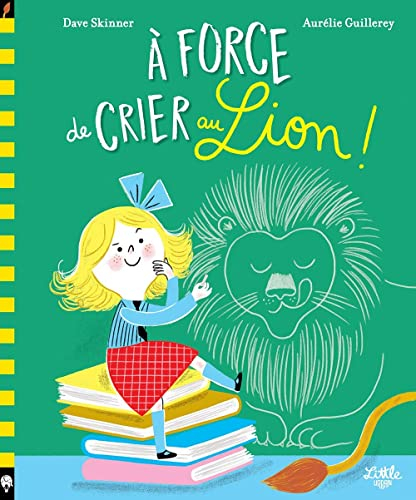 A force de crier au lion !