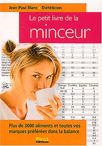 Le petit coffret de la minceur 2003 : 3 livres pour choisir vos aides-minceurs, contrôler votre alim