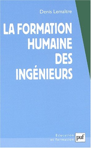 La formation humaine des ingénieurs