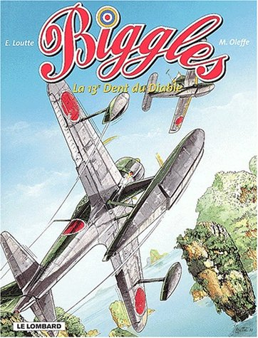 Biggles : détective de l'air. Vol. 8. La 13e dent du diable