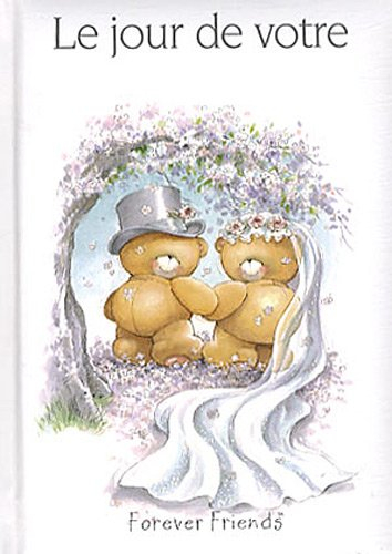 Le jour de votre mariage