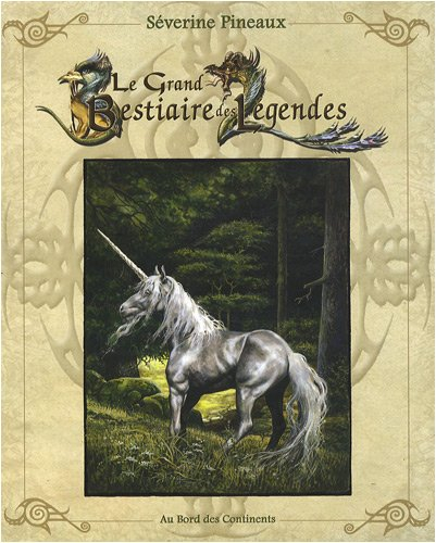 Le grand bestiaire des légendes