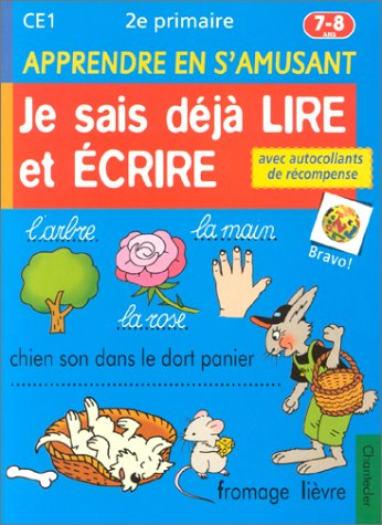 Apprendre en s'amusant, CE1 : Je sais déjà lire et écrire