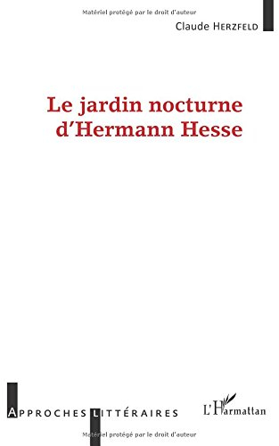 Le jardin nocturne d'Hermann Hesse