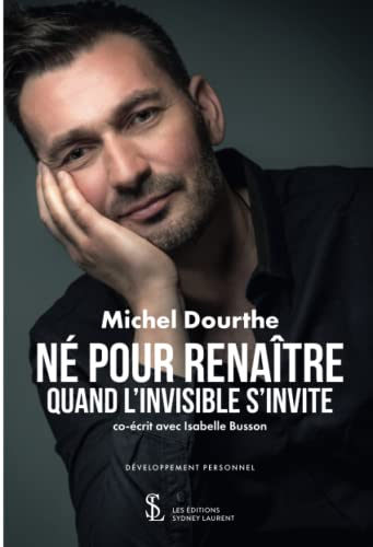 Né pour Renaître: Quand l’invisible s’invite