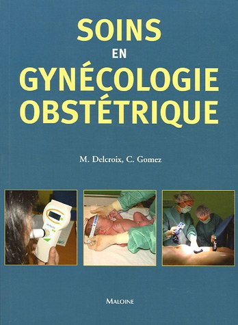 Soins infirmiers en gynécologie-obstétrique
