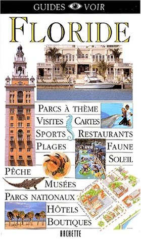 guide voir : floride