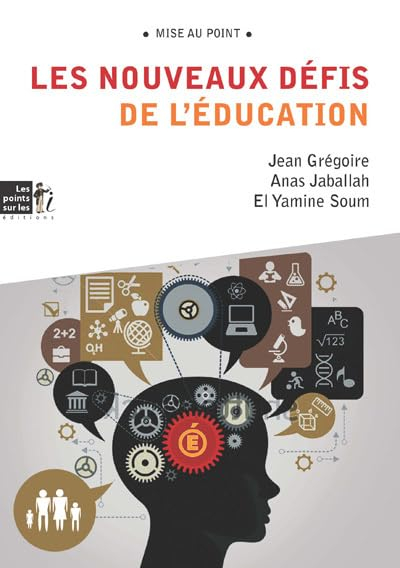 Les nouveaux défis de l'éducation : rénover l'éducation, transformer la société