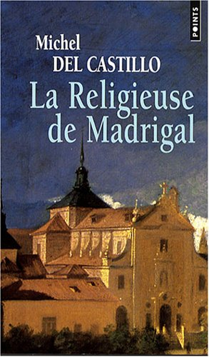 La religieuse de Madrigal