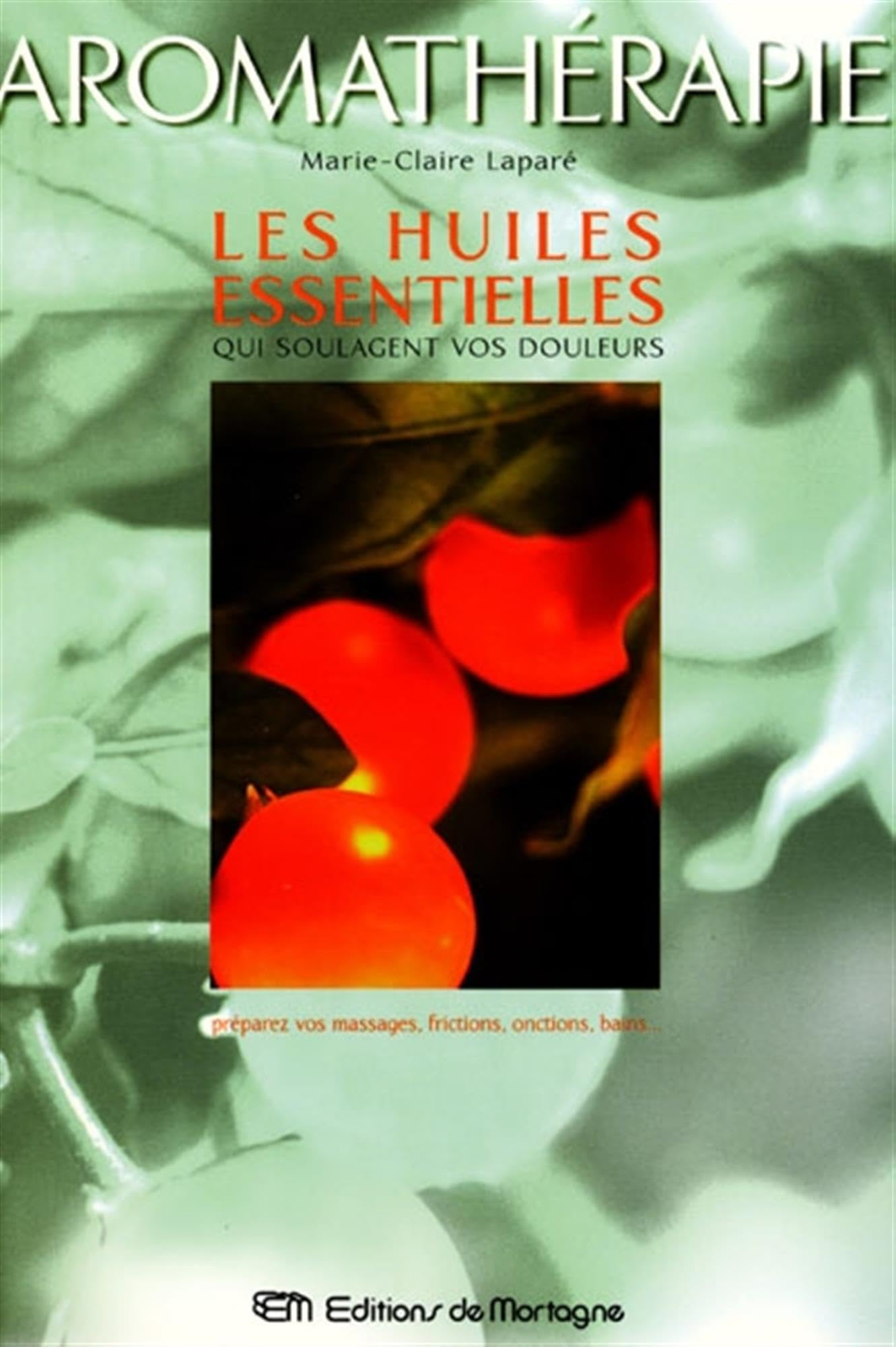 Les Huiles essentielles qui soulagent la douleur