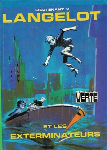 langelot et les exterminateurs : collection : bibliothèque verte cartonnée & illustrée