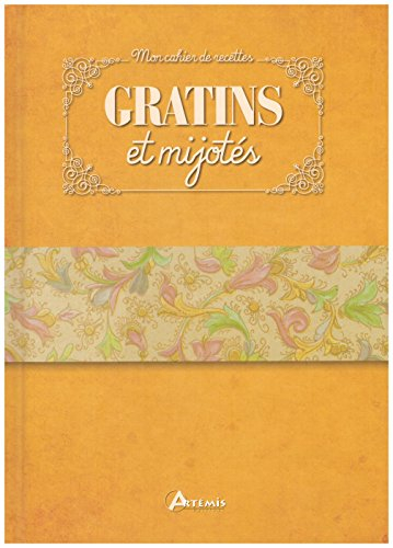 Gratins et mijotés