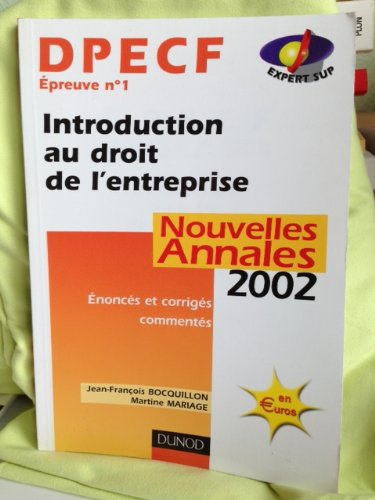 dpecf n, 1 introduction au droit de l'entreprise. annales 2002