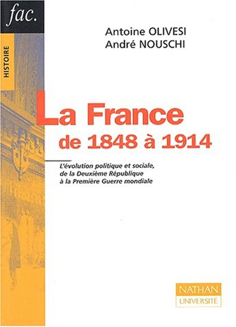 La France de 1848 à 1914 : l'évolution politique et sociale, de la Deuxième République à la Première