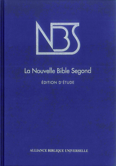 La nouvelle Bible Segond : édition d'étude