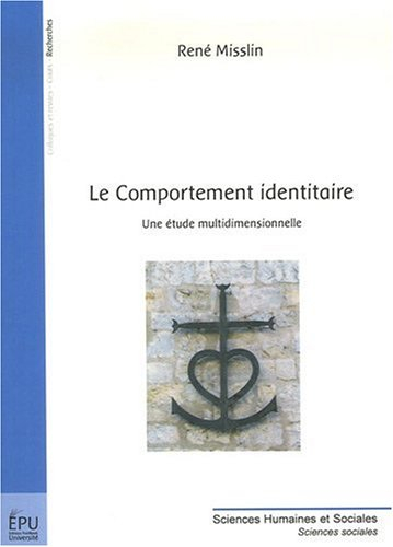 Le comportement identitaire : une étude multidimensionnelle