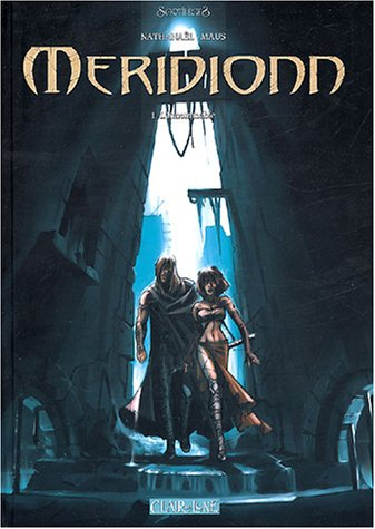 Méridionn. Vol. 1. L'innommable