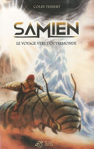 Samien. Le voyage vers l'Outremonde