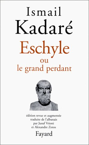 Eschyle ou Le grand perdant