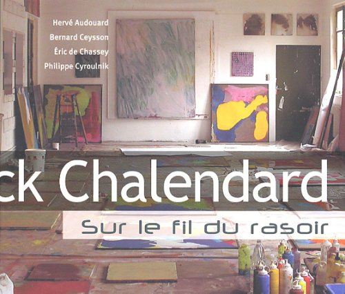 Franck Chalendard, sur le fil du rasoir