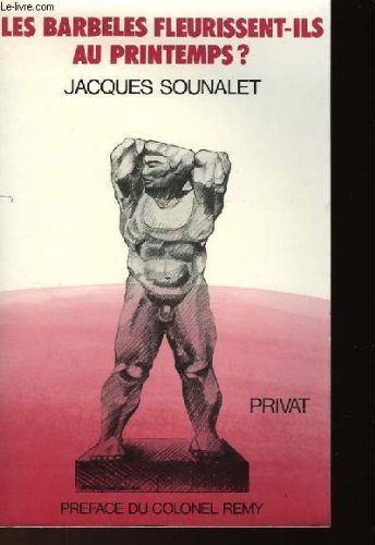 Les Barbelés fleurissent-ils au printemps ?