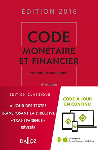 Code monétaire et financier annoté et commenté : 2016