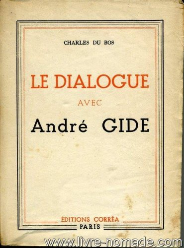 le dialogue avec andré gide.