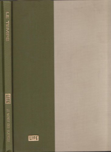 l'homme et le temps. abondamment illustré. avec la collaboration des rédacteurs de life. editions ti