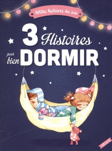3 histoires pour bien dormir