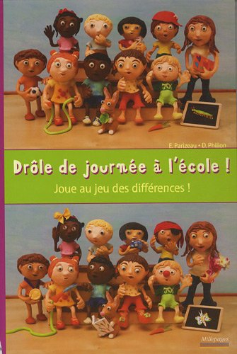 Drôle de journée à l'école ! : joue au jeu des différences !