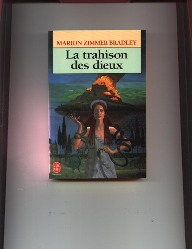 La trahison des dieux