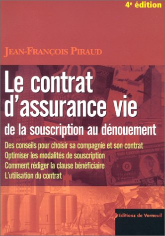 le contrat d'assurance vie : de la souscription au dénouement