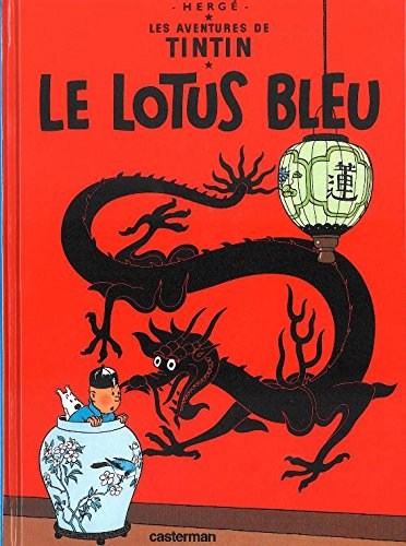 Les aventures de Tintin. Vol. 5. Le lotus bleu